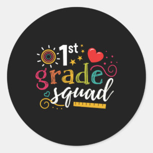 1st First Grade Squad Student Teacher Gift Ck To S Classic Round Sticker