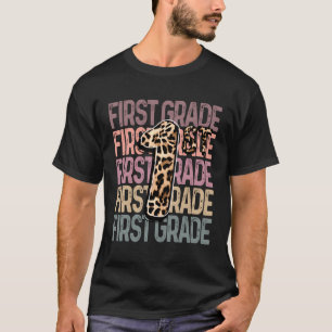 1St First Grade Teacher Leopard First Day Of Schoo T-Shirt