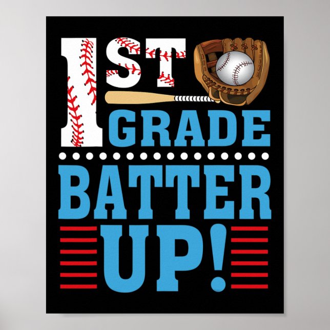 1st Grade Back To School 1st Grade Batter Up Baseb Poster (Front)
