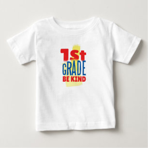 1st Grade Be Kind Graphic Art Baby T-Shirt