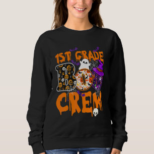 1st Grade Boo Crew Teacher Student  Halloween Cost Sweatshirt