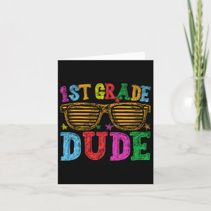1st Grade Dude Back To School First Day Of School Card