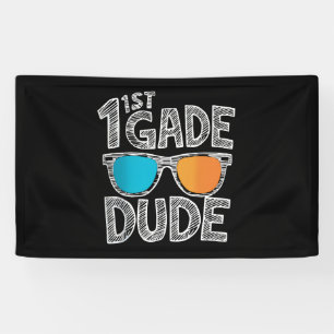 1st Grade Dude Back To School First Grade Student Banner