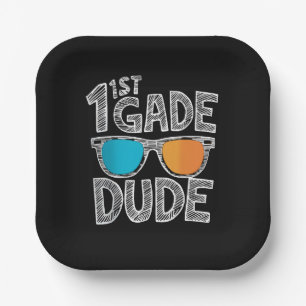 1st Grade Dude Back To School First Grade Student Paper Plate