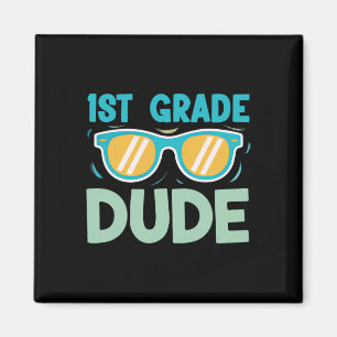 1st Grade Dude Boys Kids Back To School Team First Magnet