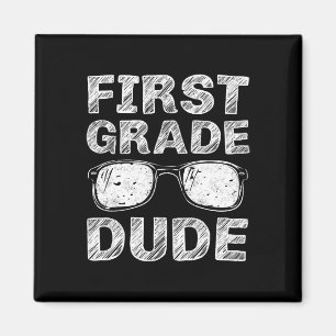 1st Grade Dude First Day Of School Gift Back To Sc Magnet