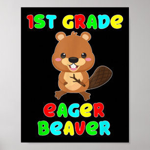 1st Grade Eager Beaver Kids Back To School Poster
