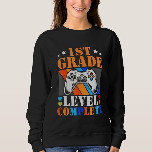 1st Grade Graduation 2023 Video Gamer First Grade  Sweatshirt (Front)