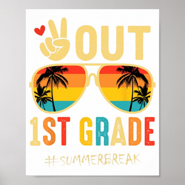 1st Grade Graduation Last Day Of School  Poster (Front)