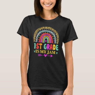 1st Grade Is My Jam Back To School Rainbow Teach T-Shirt