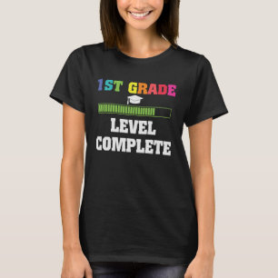 1st Grade Level Complet Funny Kids First Grade Gra T-Shirt