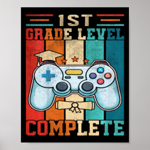 1st Grade Level Complete Gaming Last Day Of School Poster