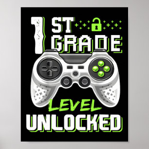 1st Grade Level Unlocked Gamer First Day Of School Poster