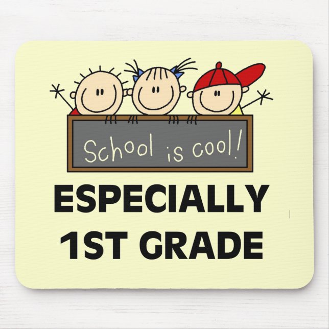 1st Grade School is Cool Tshirts and Gifts Mouse Pad (Front)