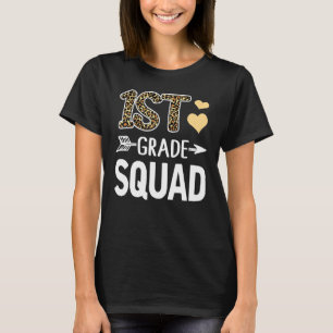1st Grade Squad Leopard First Grade Teacher Studen T-Shirt