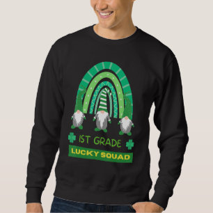 1st Grade Squad Rainbow Gnome Happy St Patricks Da Sweatshirt