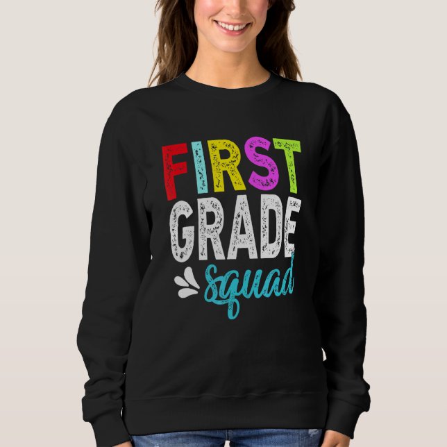 1st Grade Squad Tee First Grade Teacher Student (Front)