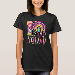 1st Grade Squad Tie Dye Back To School Teacher Stu T-Shirt