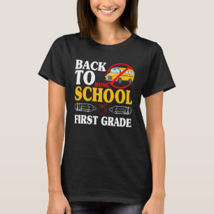 1st Grade Teacher Educator Instructor Back To Home T-Shirt