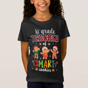 1st Grade Teacher Of Smart Cookies Gingerbread Chr T-Shirt