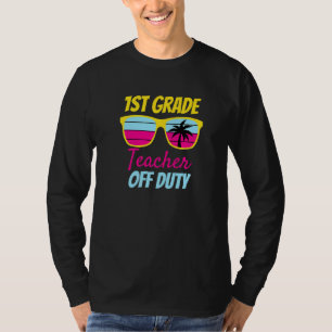 1st Grade Teacher Off Duty Sunglasses Beach Retro  T-Shirt