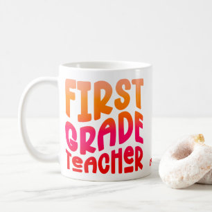1st Grade Teacher Orange Red Ombre Coffee Mug