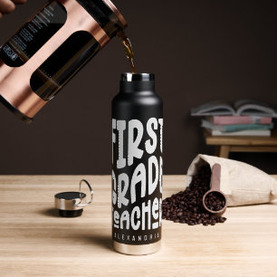 1st Grade Teacher Simple Text Water Bottle