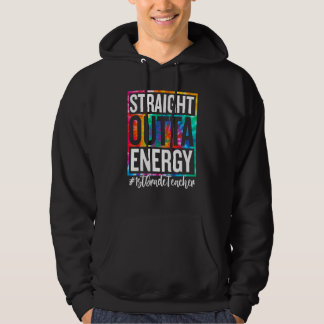 1st Grade Teacher Straight Outta Energy Teacher Li Hoodie