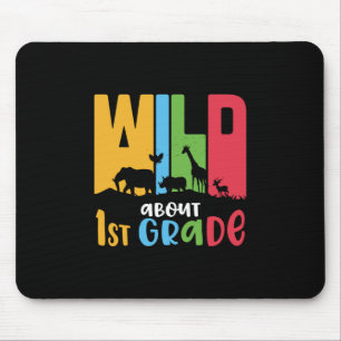 1st Grade Teacher Wild About First Grade Mouse Pad