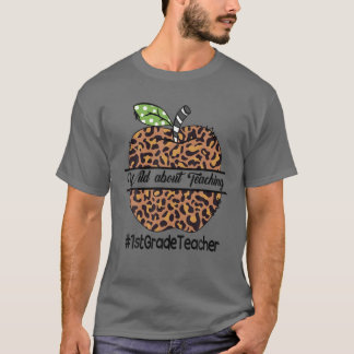 1St Grade Teacher Wild About Teaching Leopard Plai T-Shirt
