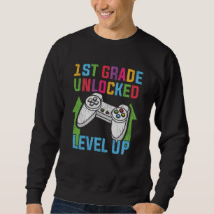 1st Grade Unlocked Gamer Back To School Video Game Sweatshirt