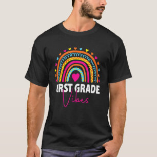 1st Grade Vibes First Day Back To School Teacher K T-Shirt