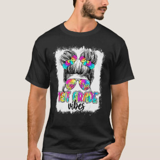 1st Grade Vibes Messy Bun Girl Tie Dye Back To Sch T-Shirt