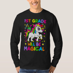 1st Grade Will Be Magical Unicorn Cute Back To Sch T-Shirt