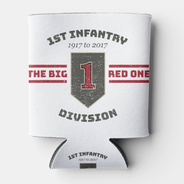 1st Infantry Division Big Red One 1917 To 2017 Tsh Can Cooler (Front)