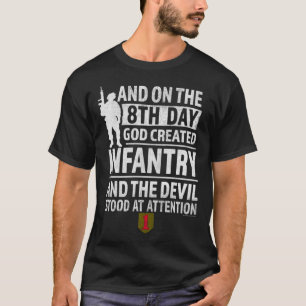 1st Infantry  God Created Infantry Devil stood Att T-Shirt