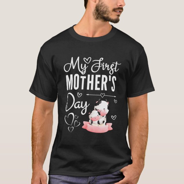1St Mothers Day As A Mom Cow Mom My First Mothers  T-Shirt (Front)