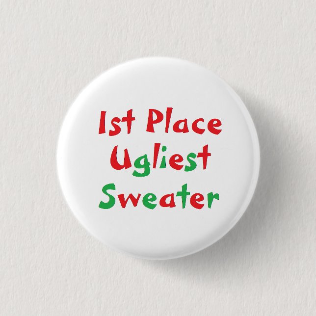 "1st Place" Ugliest Sweater Award Button (Front)