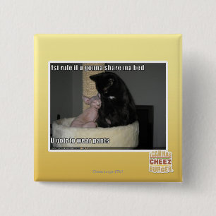 1st rule if u gonna share ma bed 15 cm square badge