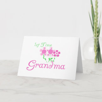 1st  Time Grandma-Pink Flowers Card