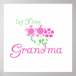 1st Time Grandma Pink Flowers Gifts Poster
