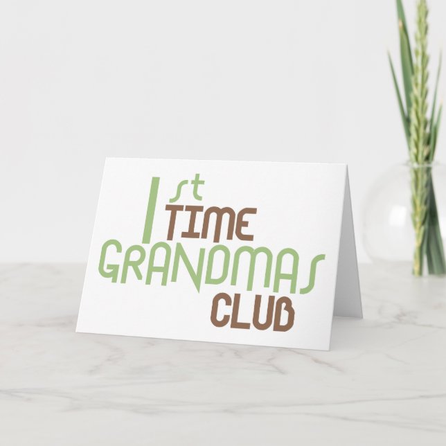 1st Time Grandmas Club (Green) Card (Front)