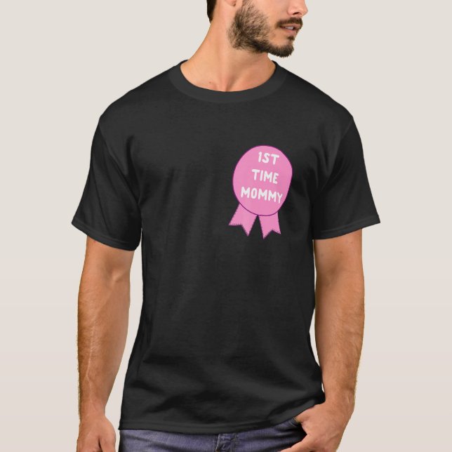 1st Time Mummy  Pink Award Winning Emblem T-Shirt (Front)