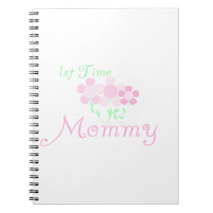 1st Time Mummy Pink Flowers Gifts Spiral Notebook