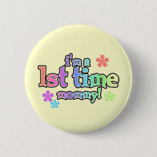 1st Time Mummy-Rainbow T-shirts and Gifts 6 Cm Round Badge