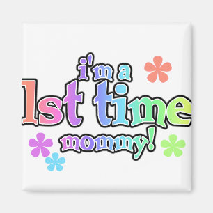 1st Time Mummy-Rainbow T-shirts and Gifts Magnet