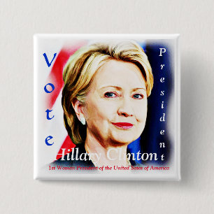 1st Woman President Hillary Clinton 2016_ 15 Cm Square Badge