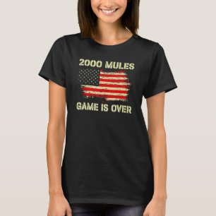 2000 Mules Game Is Over Fair Elections Us Flag T-Shirt