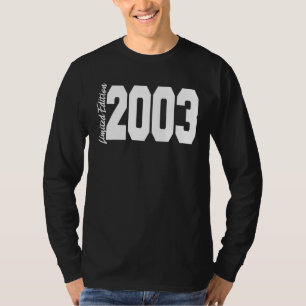 2003 19th Birthday Women Men T-Shirt