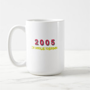 2005 Top Song, We Belong Together Coffee Mug